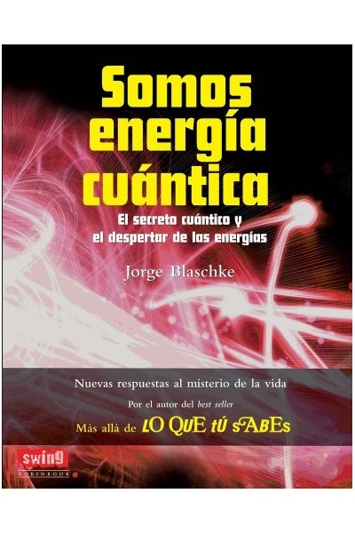 SOMOS ENERGÍA CUÁNTICA